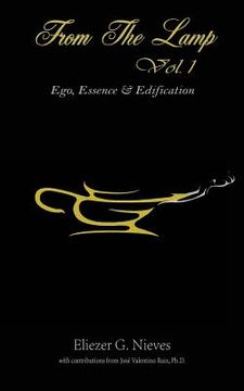 portada From The Lamp Vol. 1: Ego, Essence & Edification (en Inglés)