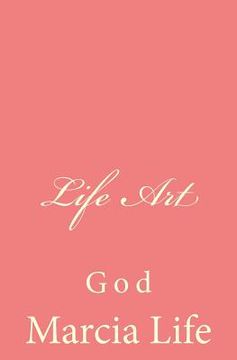 portada Life Art: God (in English)