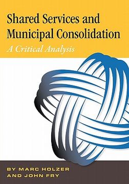 portada shared services & municipal consolidation - a critical analysis (en Inglés)