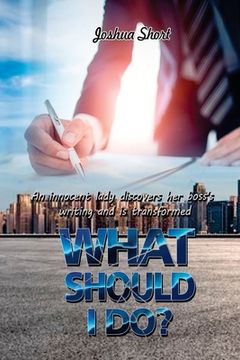 portada What Should I Do? (in English)