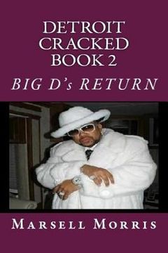 portada Detroit Cracked Book 2: Big D's Return (en Inglés)