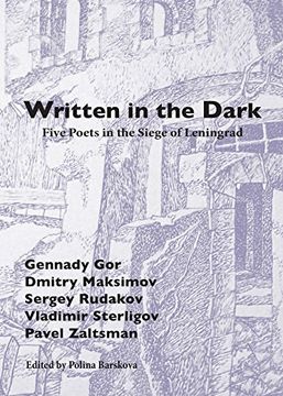 portada Written in the Dark: Five Poets in the Siege of Leningrad