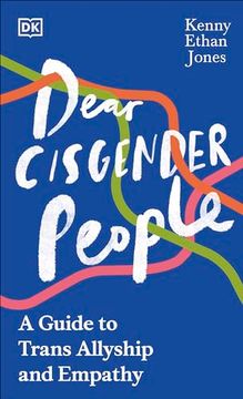 portada Dear Cis(Gender) People: A Guide to Allyship and Empathy