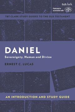 portada Daniel: An Introduction and Study Guide: Sovereignty, Human and Divine (en Inglés)