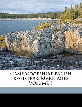 portada cambridgeshire parish registers. marriages volume 1