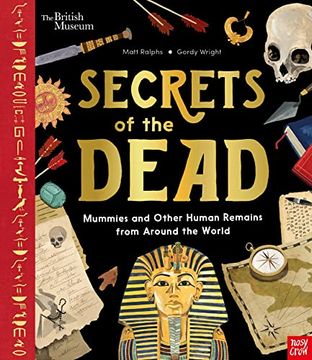 portada British Museum: Secrets of the Dead: Mummies and Other Human Remains From Around the World (en Inglés)