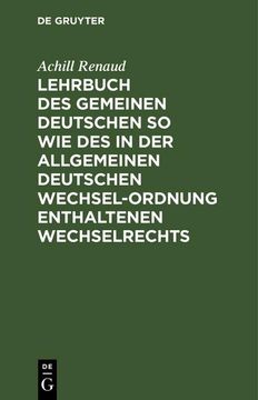 portada Lehrbuch des Gemeinen Deutschen so wie des in der Allgemeinen Deutschen Wechsel-Ordnung Enthaltenen Wechselrechts (in German)