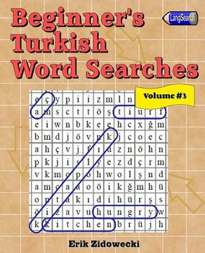 portada Beginner's Turkish Word Searches - Volume 3 (in Turco)