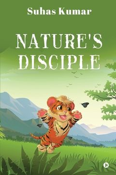 portada Nature's Disciple (en Inglés)