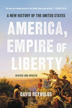 portada America, Empire of Liberty: A new History of the United States (in English)