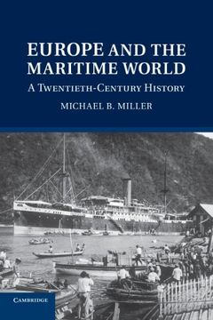 portada Europe and the Maritime World: A Twentieth Century History (in English)