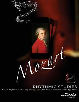 portada Mozart Rhythmic Studies: With an optional accompanying iOS App (en Inglés)