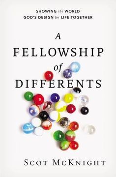portada A Fellowship of Differents: Showing the World God's Design for Life Together