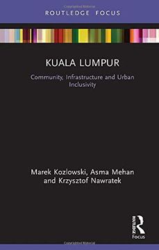 portada Kuala Lumpur: Community, Infrastructure and Urban Inclusivity (in English)