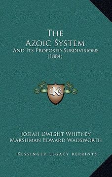 portada the azoic system: and its proposed subdivisions (1884) (in English)