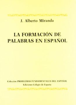 portada la formación de palabras en español (in Spanish)
