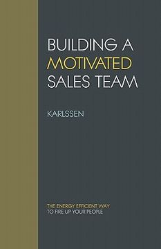 portada building a motivated sales team (en Inglés)