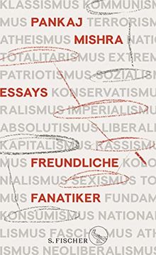 portada Freundliche Fanatiker: Über das Ideologische Nachleben des Imperialismus (en Alemán)