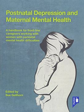 portada Postnatal Depression and Maternal Mental Health: A Handbook for Frontline Caregivers Working with Women with Perinatal Mental Health Difficulties (en Inglés)
