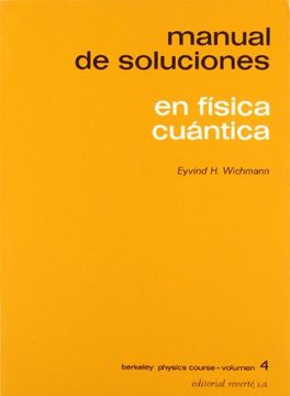 Libro Fisica Cuántica. Manual De Soluciones (5) (Curso De Física De ...