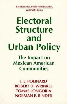 portada electoral structure and urban policy: the impact on mexican american communities (en Inglés)
