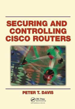portada Securing and Controlling Cisco Routers (en Inglés)