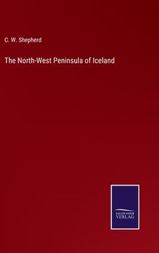 portada The North-West Peninsula of Iceland (en Inglés)