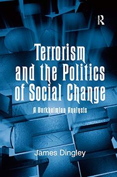 portada Terrorism and the Politics of Social Change (en Inglés)