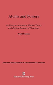 portada Atoms and Powers (Harvard Monographs in the History of Science) (en Inglés)