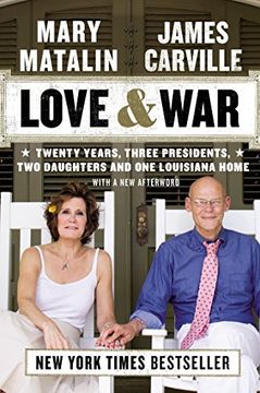 portada Love & War: Twenty Years, Three Presidents, two Daughters and one Louisiana Home 