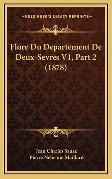 portada Flore Du Departement De Deux-Sevres V1, Part 2 (1878) (in French)