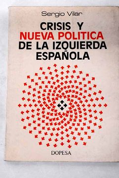 portada Crisis y Nueva Politica de la Izquierda Española