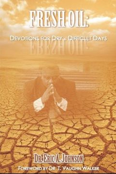 portada Fresh Oil:  Devotions for Dry and Difficult Days