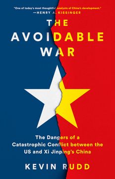 portada The Avoidable War: The Dangers of a Catastrophic Conflict Between the us and xi Jinping'S China (en Inglés)