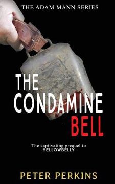 portada The Condamine Bell: The Adam Mann Series, Book 2 (in English)