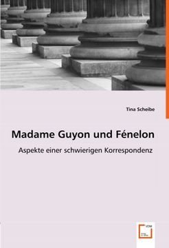 portada Madame Guyon und Fénelon: Aspekte einer schwierigen Korrespondenz