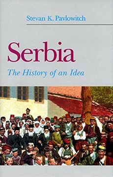 portada Serbia: The History of an Idea 