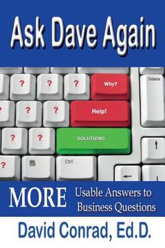 portada Ask Dave Again: MORE Usable Answers to Business Questions (en Inglés)