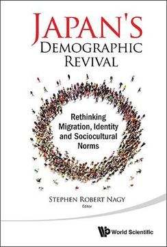 portada Japan's Demographic Revival: Rethinking Migration, Identity and Sociocultural Norms