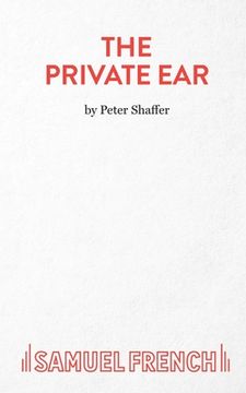 portada The Private Ear - A Play (en Inglés)