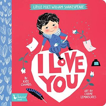 portada Little Poet William Shakespeare: I Love you (Babylit) (en Inglés)