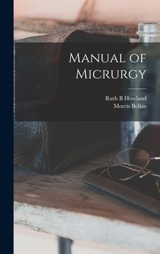 portada Manual of Micrurgy (in English)