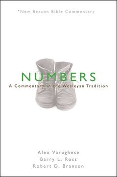 portada Nbbc, Numbers: A Commentary in the Wesleyan Tradition (New Beacon Bible Commentary) (en Inglés)