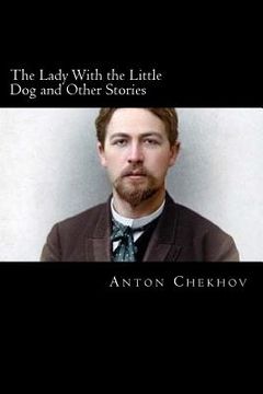 portada The Lady With the Little Dog and Other Stories (en Inglés)