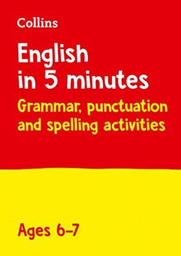 portada Collins English in 5 Minutes - Grammar, Punctuation and Spelling Activities Ages 6-7 (en Inglés)