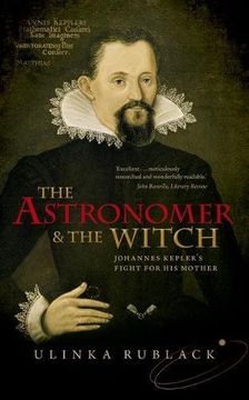 portada The Astronomer and the Witch: Johannes Kepler's Fight for his Mother (in English)
