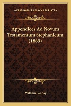 portada Appendices Ad Novum Testamentum Stephanicum (1889) (in Latin)