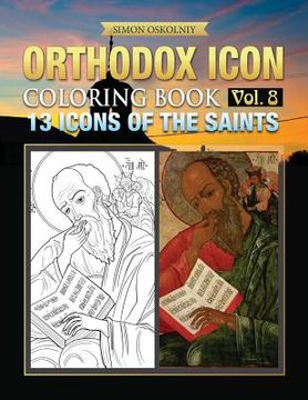 portada Orthodox Icon Coloring Book Vol. 8: 13 Icons of the Saints (en Inglés)