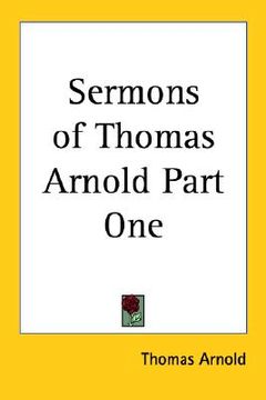 portada sermons of thomas arnold part one (en Inglés)