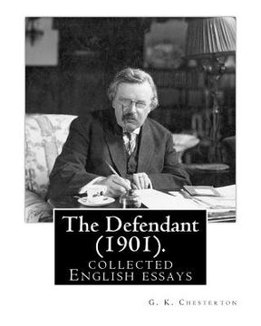 portada The Defendant (1901). By: G. K. Chesterton: English essays